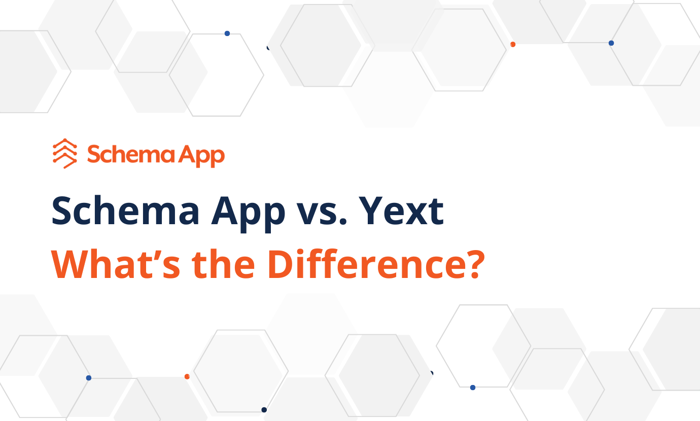 Schema App vs. Yext Schema Markup Solution – Key Differences