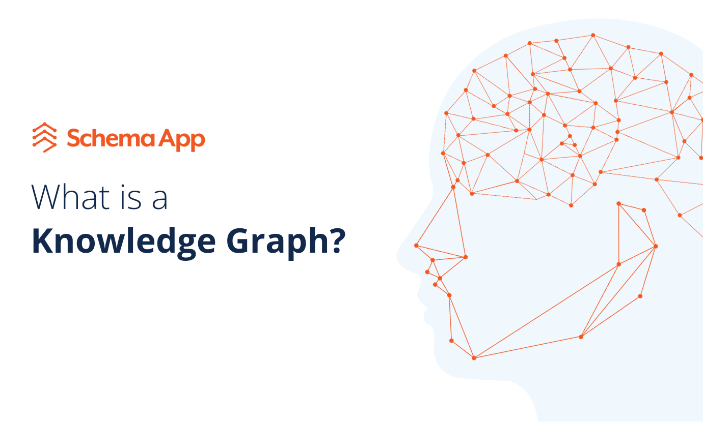 Guide to Knowledge Graph Semantics 101 | Schema App Solutions